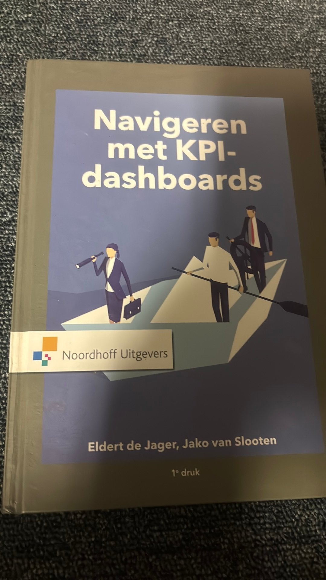 Eldert de Jager - Navigeren met KPI-Dashboards, Ophalen of Verzenden, Eldert de Jager; Jako van Slooten, Management, Zo goed als nieuw