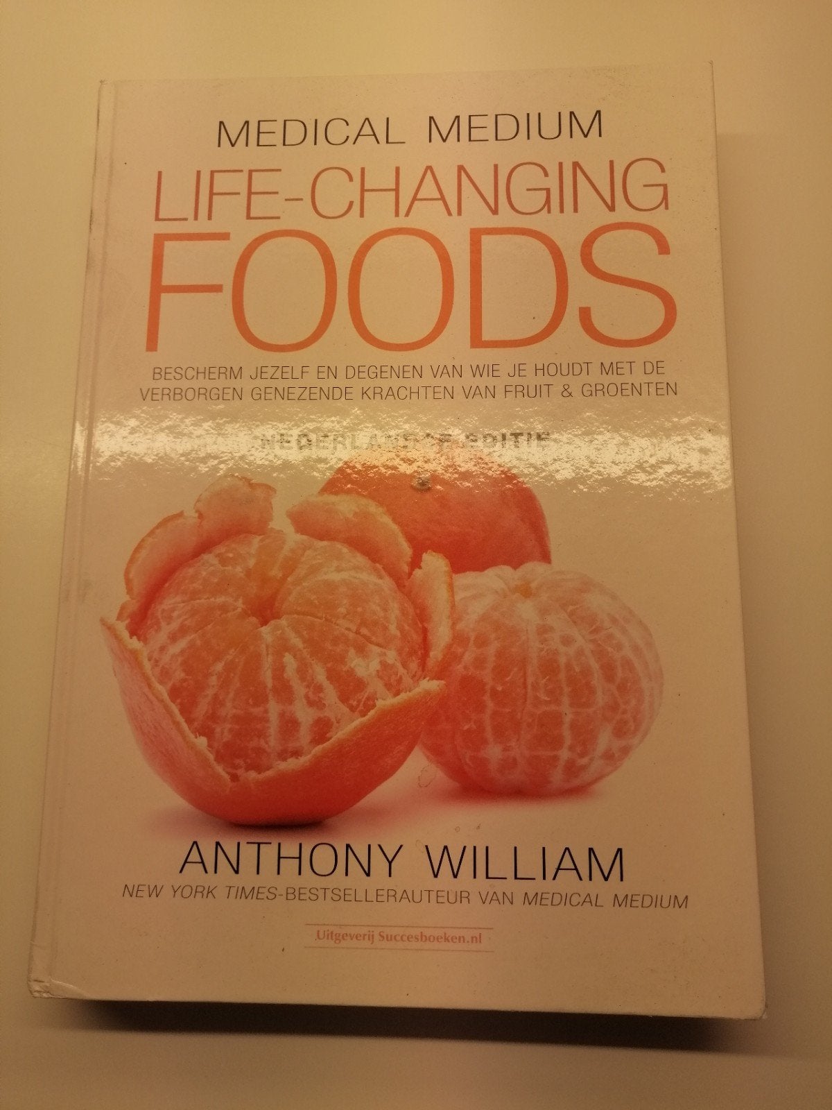 Anthony William. Life-changing Foods (Nederlandse Editie), Boeken, Verzenden, Zo goed als nieuw