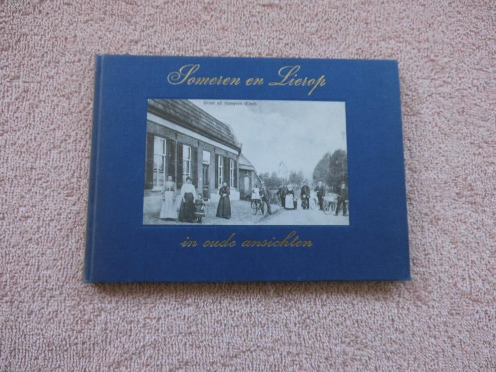 Someren en Lierop in oude ansichten, A.H.F. Remery, Verzamelen, Ansichtkaarten | Nederland, Ophalen of Verzenden, Voor 1920, Ongelopen