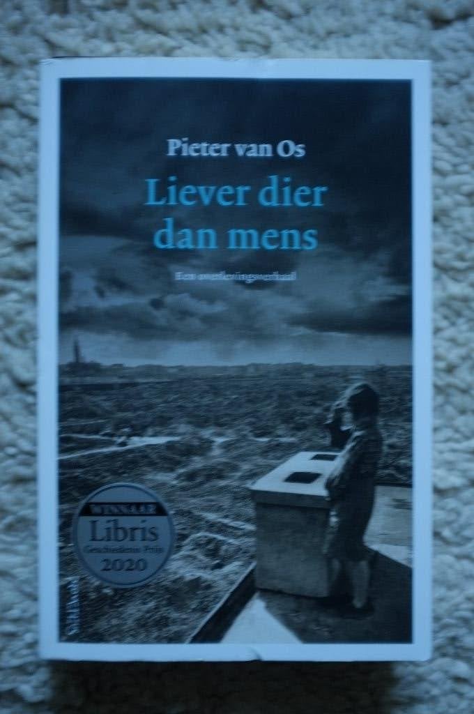 Pieter van Os ~ Liever dier dan mens ~ overlevingsverhaal, Gelezen, Ophalen of Verzenden, Pieter van Os, Voor 1940