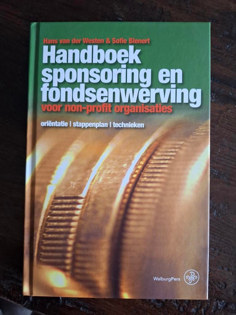 Handboek Sponsoring en Fondsenwerving voor non-profit, Ophalen of Verzenden, Nieuw, Overige onderwerpen, Hans van der Westen & Sofie Bienert
