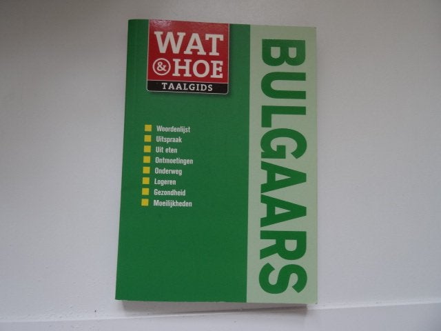 Bulgaars; wat en hoe taalgids Bulgarije, Overige merken, Europa, Ophalen of Verzenden, Zo goed als nieuw