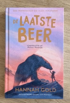 de laatste beer Hannah Gold 9789062228966, Ophalen of Verzenden, Gelezen