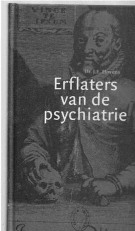 Dr. JE Hovens Erflaters van de psychiatrie, Ophalen of Verzenden, Zo goed als nieuw, Natuurwetenschap