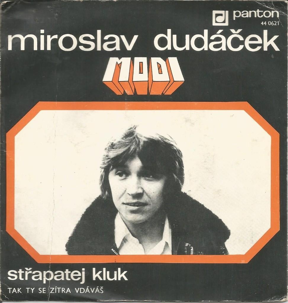 Miroslav Dudáček & Modi ‎– Střapatej Kluk (1977), 7 inch, Single, Ophalen of Verzenden, Zo goed als nieuw