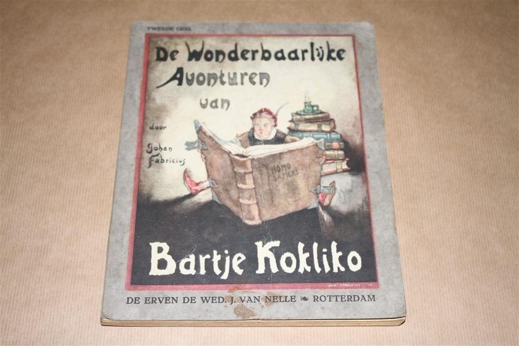 De wonderlijke avonturen van Bartje Kokliko. Tweede deel., Ophalen of Verzenden, Gelezen, Fictie algemeen