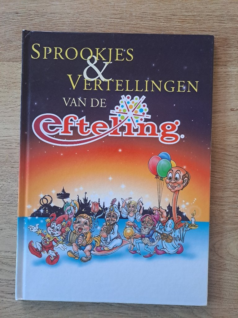 SPROOKJES EN VERTELLINGEN VAN DE EFTELING., Ophalen of Verzenden, Zo goed als nieuw