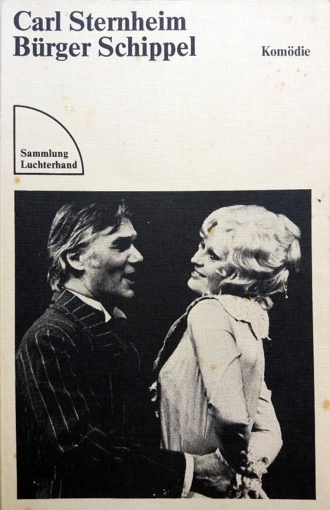 Carl Sternheim - Bürger Schippel (DUITSTALIG), Ophalen of Verzenden, Gelezen, Fictie