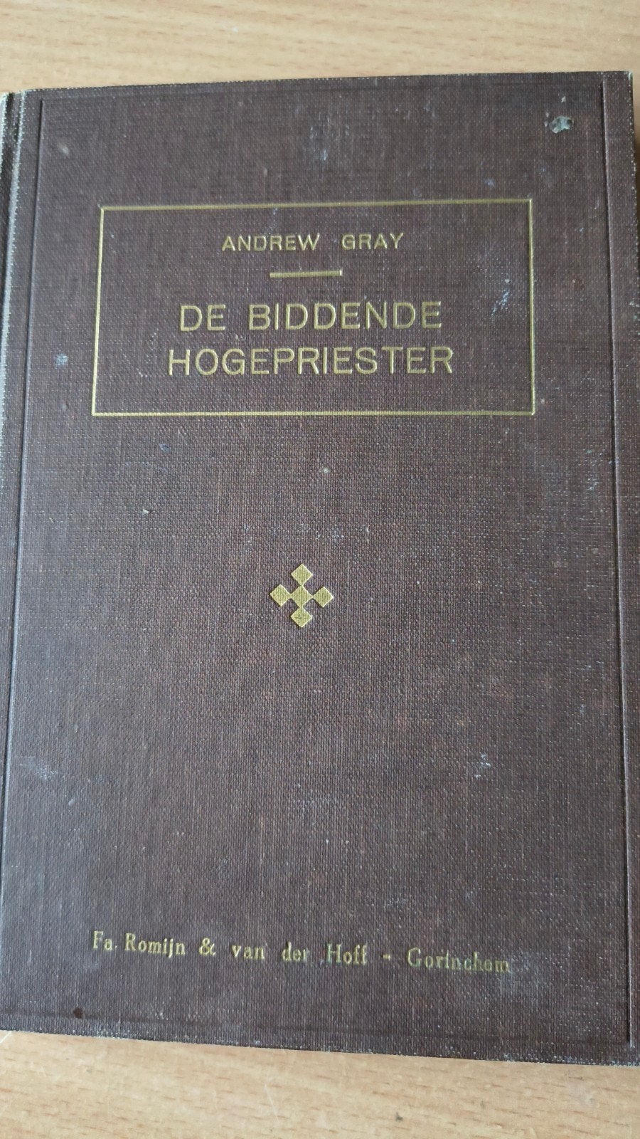 De biddende Hogepriester. Andrew Gray, Gelezen, Verzenden, Christendom | Protestants, Andrew Gray