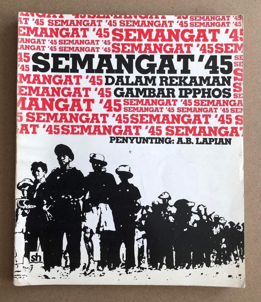 Indonesië  Revolutie in Foto’s (Semangat 45) KNIL Indië, Verzamelen, Militaria | Algemeen, Ophalen of Verzenden, Landmacht, Azië