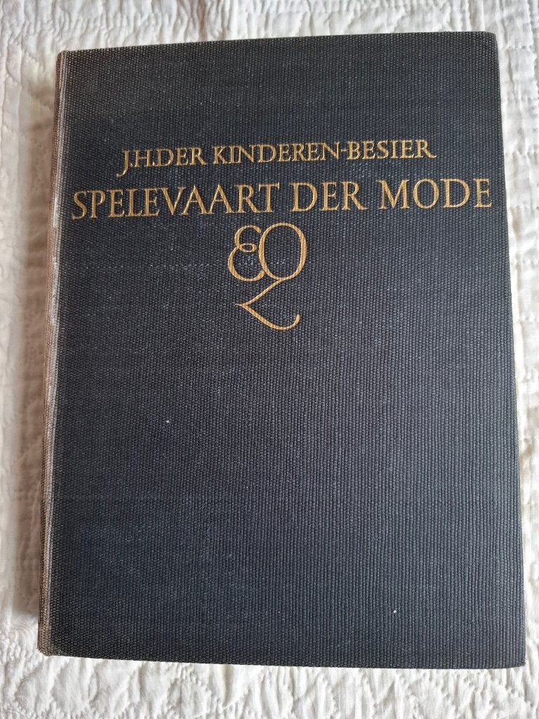 Spelevaart der mode, Gelezen, J.H. der Kinderen-Besier, Ophalen of Verzenden, Mode algemeen