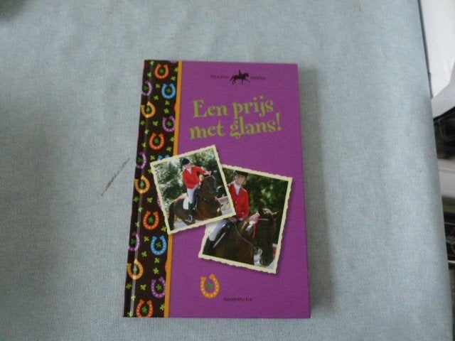 Een prijs met glans. Boek voor paardenmeisjes, Boeken, Kinderboeken | Jeugd | onder 10 jaar, Gelezen, Fictie algemeen, Ophalen of Verzenden