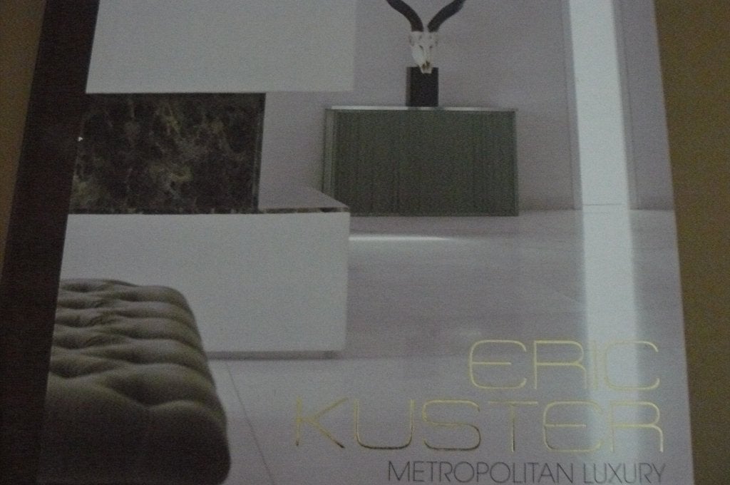 ERIC KUSTER / Metropolitan Luxery / interieur / glamour luxe, Ophalen of Verzenden, Zo goed als nieuw, Interieur en Design