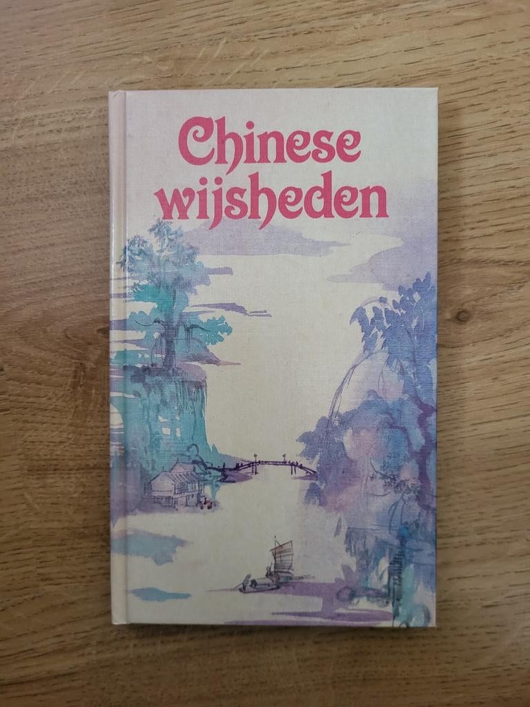 Chinese Wijsheid: Confucius, Lao-tse, Li-ji en Meng-tse, Boeken, Ophalen of Verzenden, Zo goed als nieuw, Diverse Chinese wijsgeren