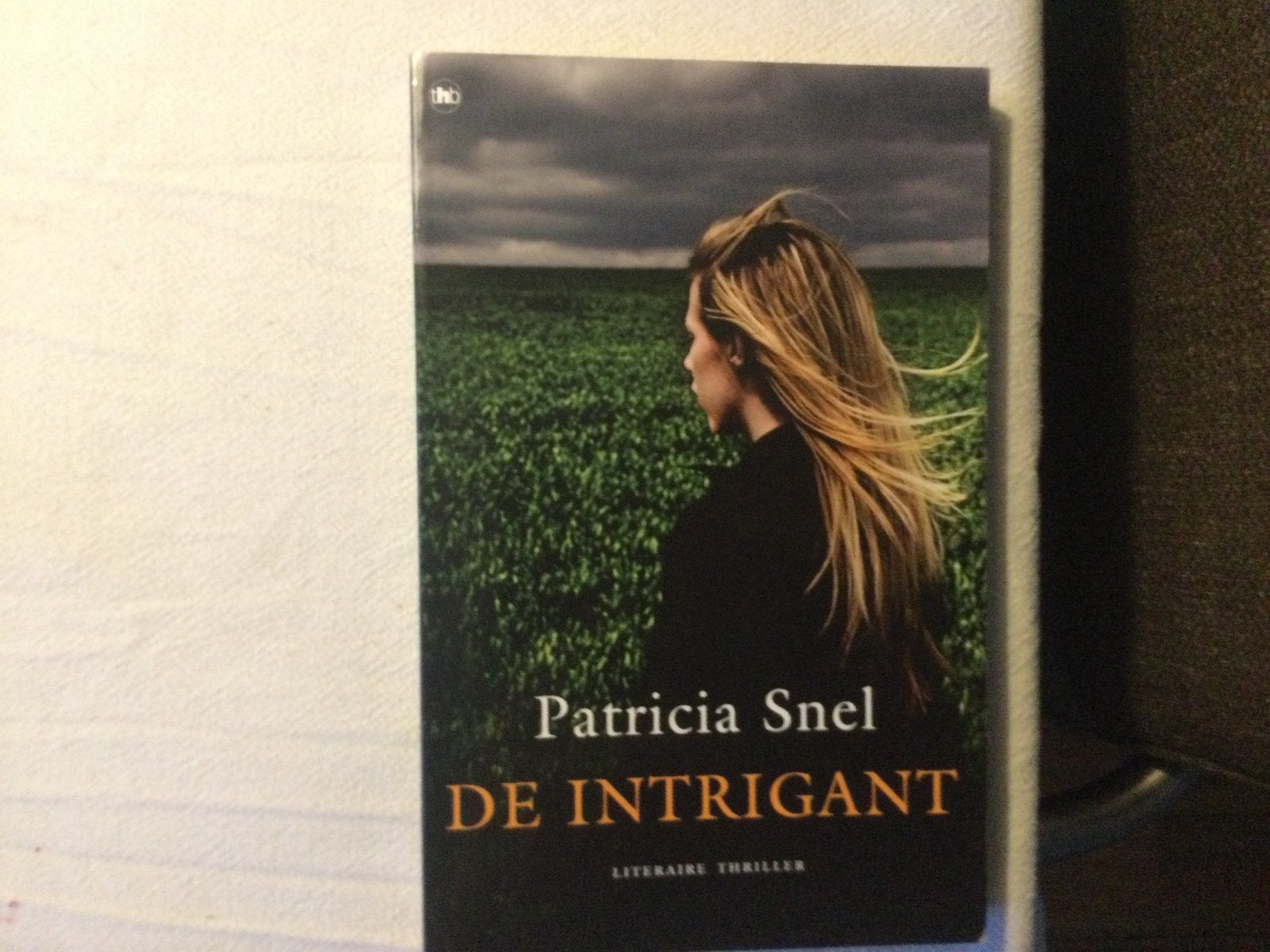 Patricia Snel, De Intrigant, Ophalen of Verzenden, Zo goed als nieuw, Nederland