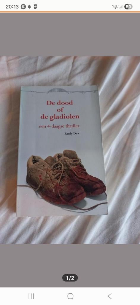 De Dood of de Gladiolen - Een 4-daagse thriller, Ophalen of Verzenden, Gelezen, Rudy Dek, Nederland