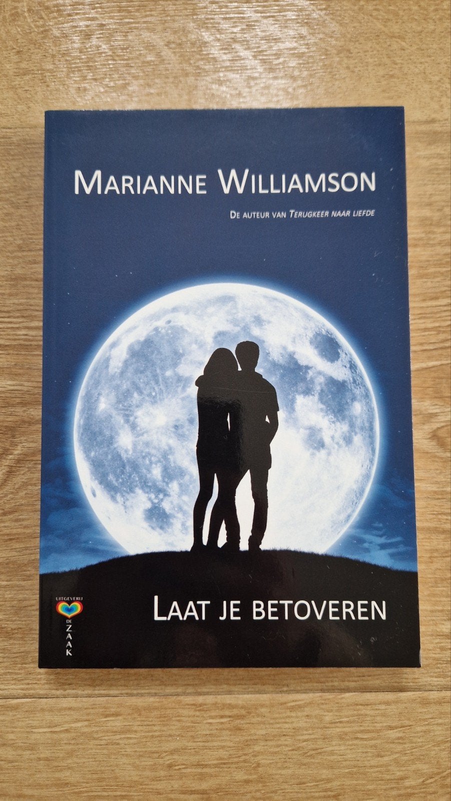 Marianne Williamson - Laat je betoveren, Boeken, Ophalen of Verzenden, Gelezen