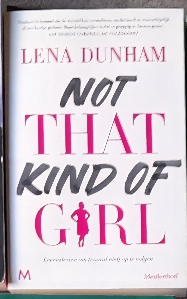Dunham Lena : Not that kind of girl, Ophalen of Verzenden, Zo goed als nieuw, Dunham Lena, Sport