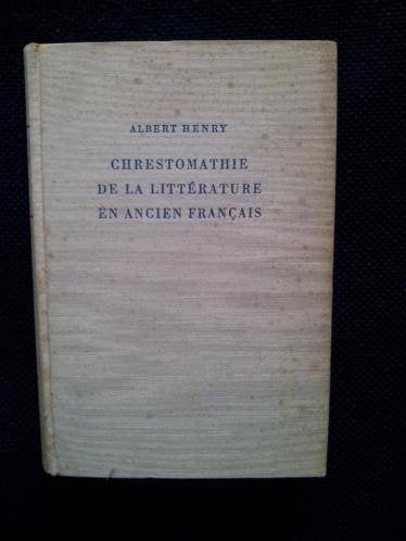 Henry - Chrestomathie de la littérature en ancien français, Ophalen of Verzenden, Gelezen, Albert Henry