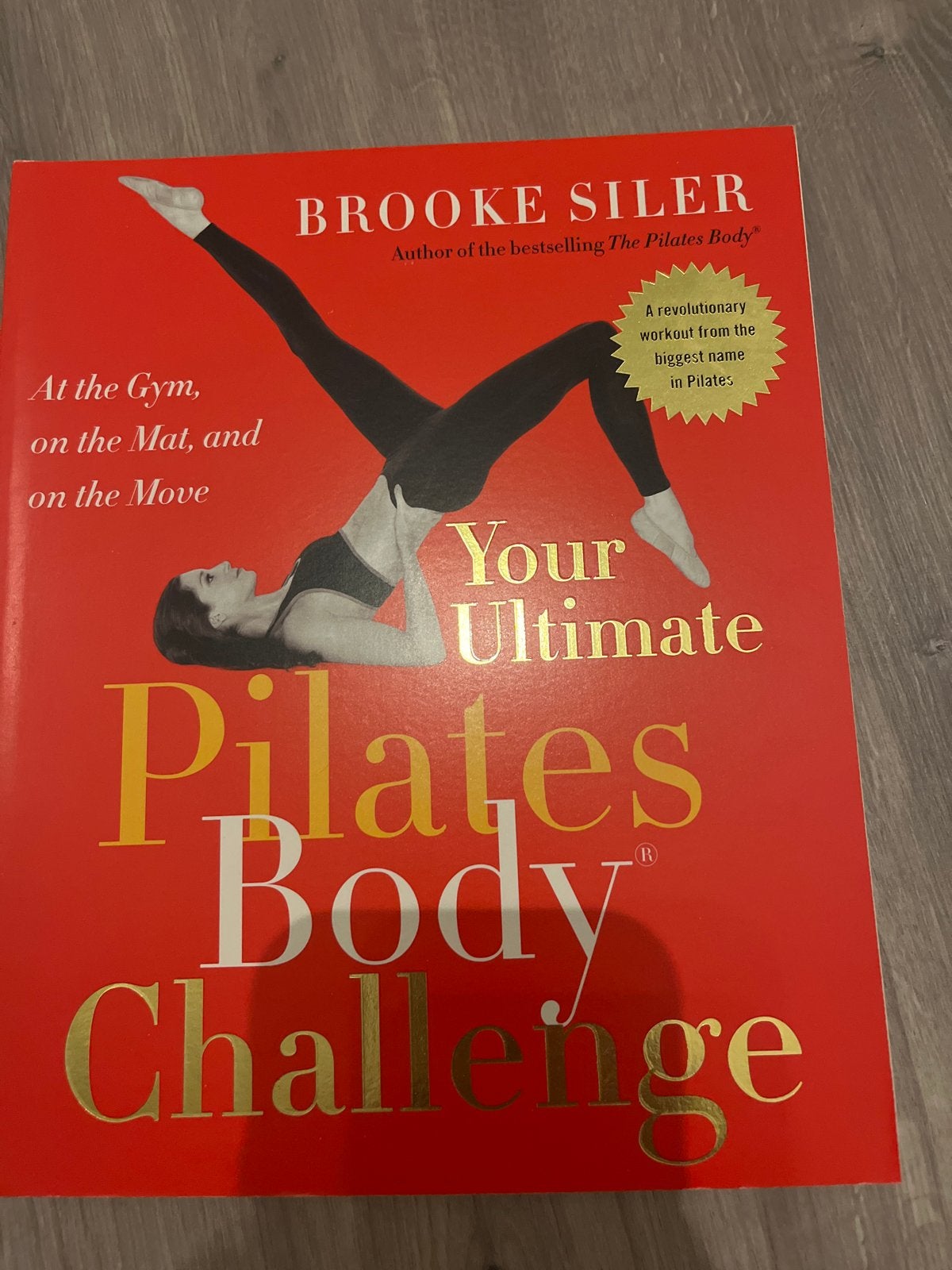 Your Ultimate Pilates Body Challenge - Brooke Siler, Boeken, Ophalen of Verzenden, Zo goed als nieuw, Gezondheid en Conditie