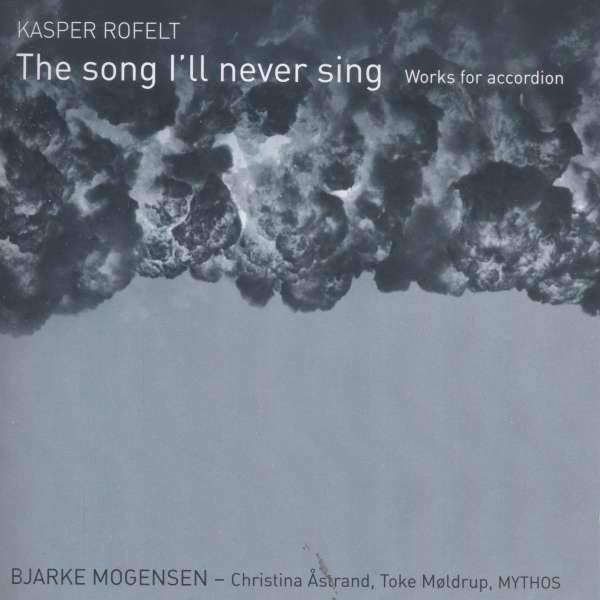 NIEUW Rofelt: The Song I'll never sing / Mogensen, Mythos, Kamermuziek, Modernisme tot heden, Ophalen of Verzenden, Nieuw in verpakking