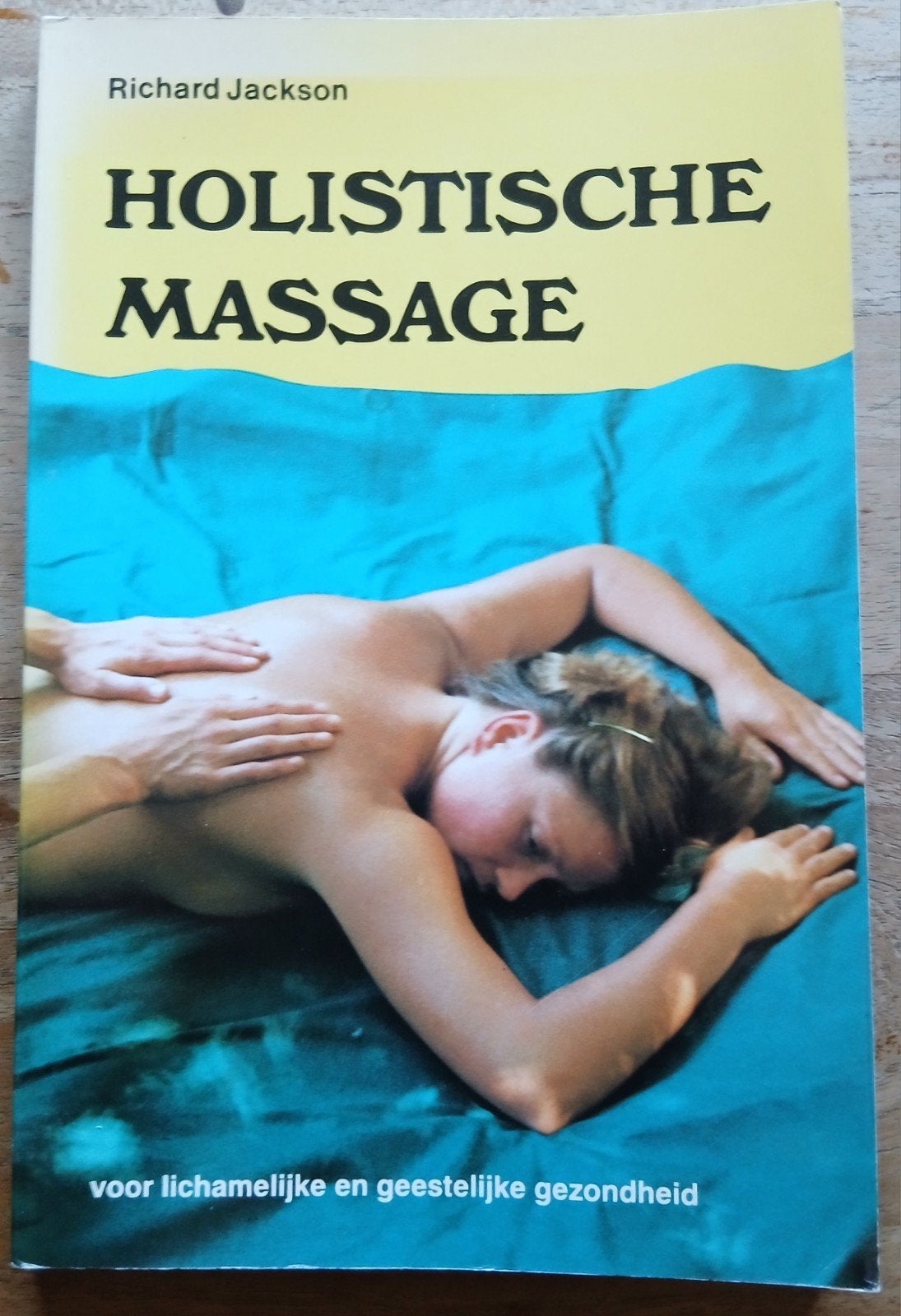 Richard Jackson, Holistische Massage, Ophalen of Verzenden, Gelezen