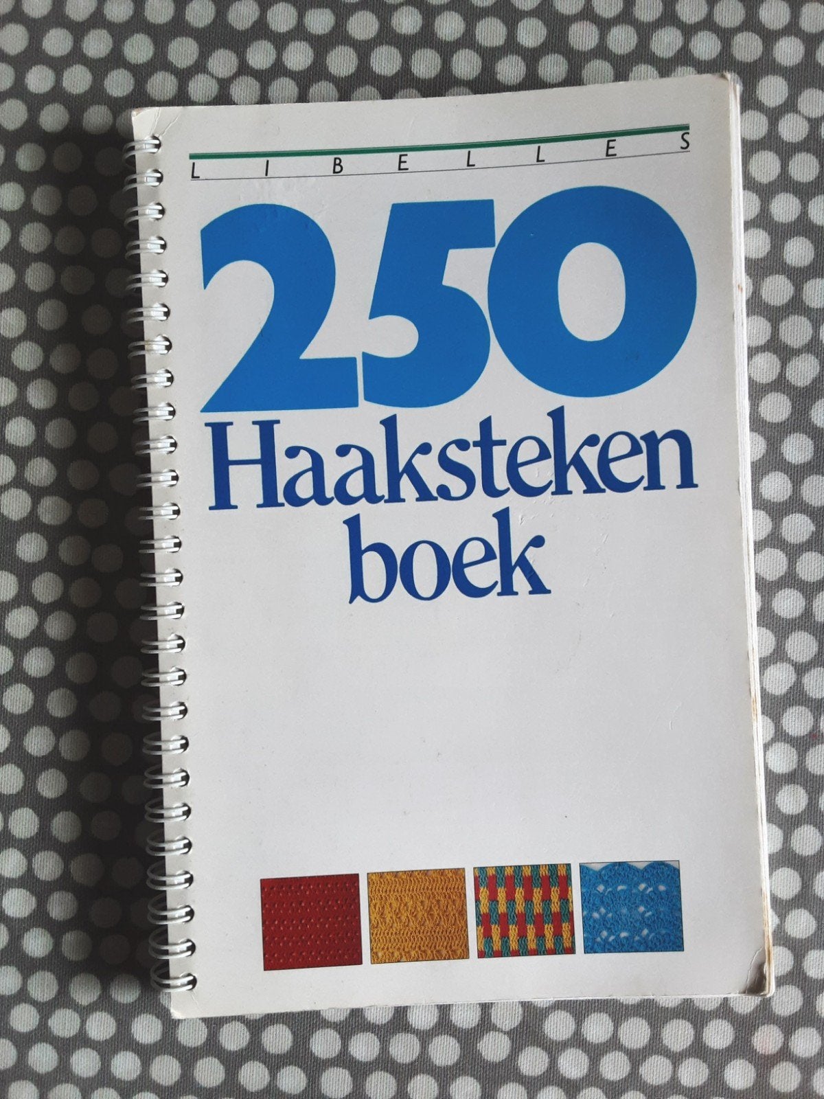 Libelles 250 Haaksteken boek - Inspiratie voor haken, Ophalen of Verzenden, Gebruikt, Haken, Patroon of Boek