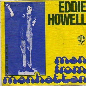 Eddie Howell- Man from Manhattan  (met Queen!!), Verzenden, 7 inch, Pop, Fotohoes