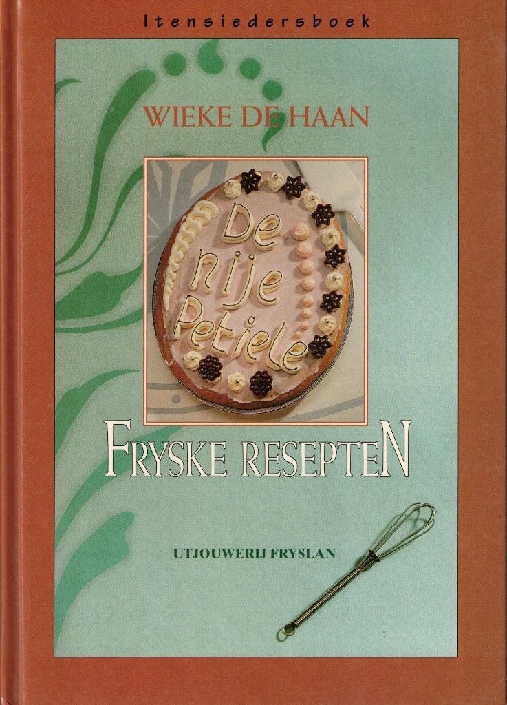 Fryske resepten. De nieje petiele - Wieke de Haan, Wieke de Haan, Ophalen of Verzenden, Zo goed als nieuw, Friesland
