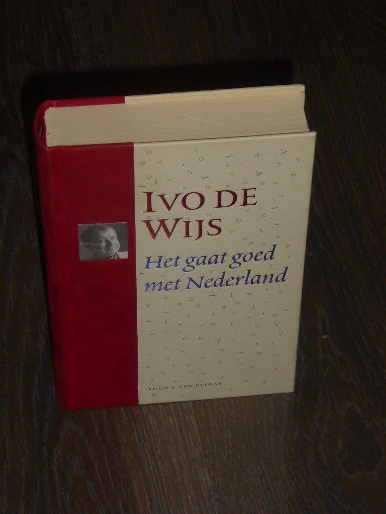 IVO DE WIJS - Het gaat goed met Nederland + CD, Boeken, IVO DE WIJS, Verzenden, Artiest, Zo goed als nieuw