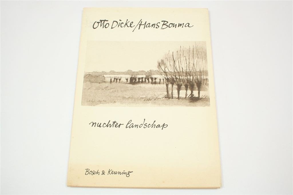 Nuchter Landschap — Kunstboek Otto Dicke, Hans Bouma 1979, Ophalen of Verzenden, Gelezen