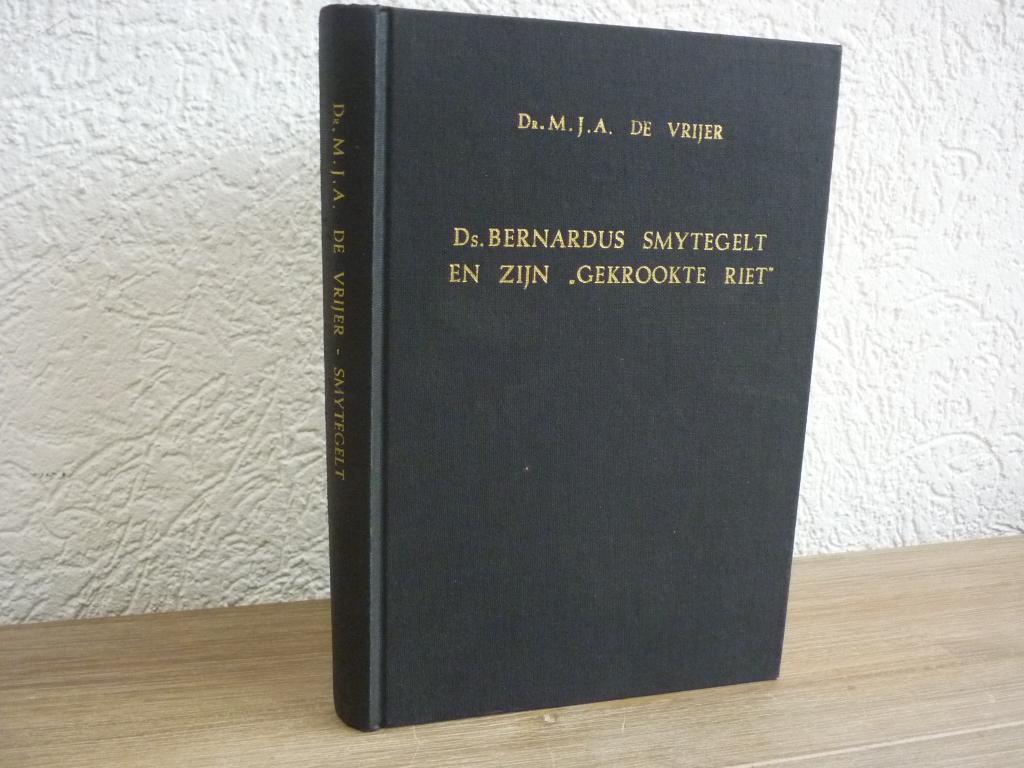 Ds. M.J. A. de Vrijer - dr. Bernardus Smytegelt, Boeken, Ophalen of Verzenden, Gelezen, Christendom | Protestants