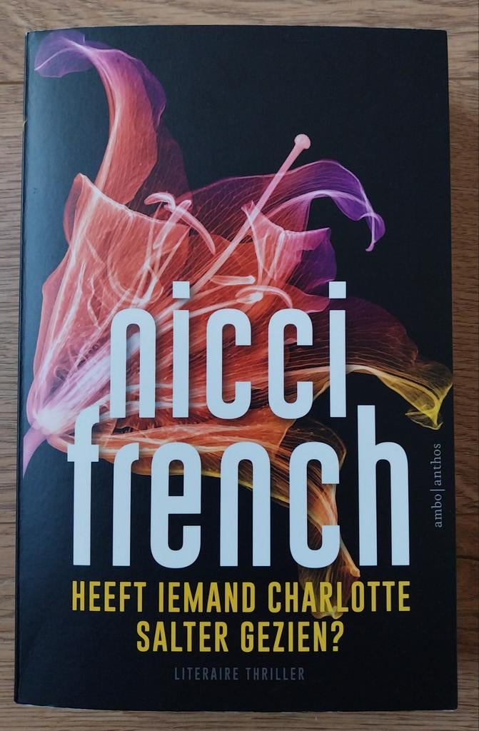 Nicci French,  Heeft iemand Charlotte Salter gezien?, Ophalen of Verzenden, Zo goed als nieuw