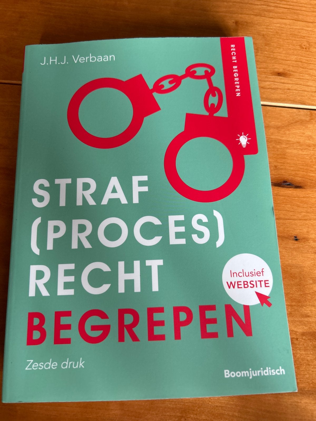 Straf(proces)recht Begrepen - J.H.J. Verbaan (Zesde druk), Boeken, Ophalen of Verzenden, Gamma, Zo goed als nieuw, HBO
