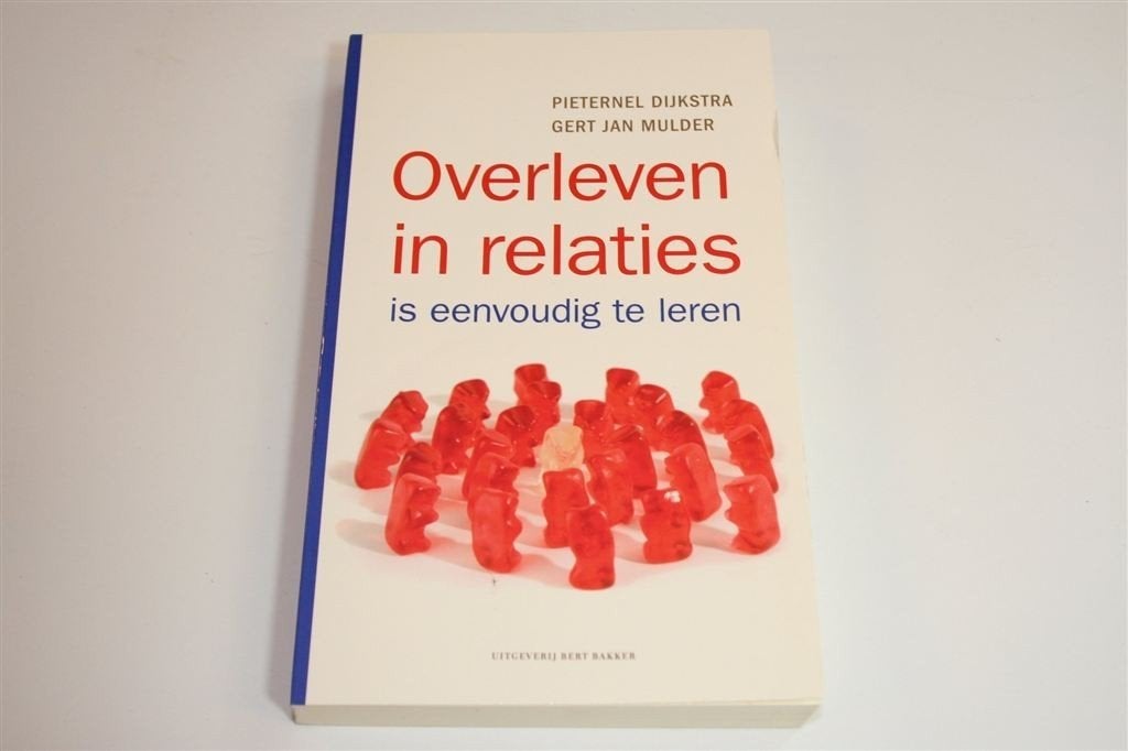 Overleven in Relaties — Met Tests en Voorbeelden, Ophalen of Verzenden, Gelezen, Overige onderwerpen, Achtergrond en Informatie