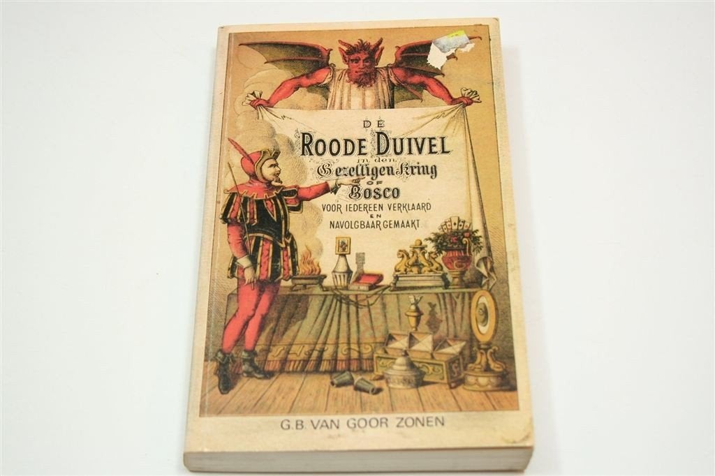 De Roode Duivel — Toverkunst & Witte Magie [Herdr. 1861], Boeken, Ophalen of Verzenden, Gelezen, Overige onderwerpen, Achtergrond en Informatie