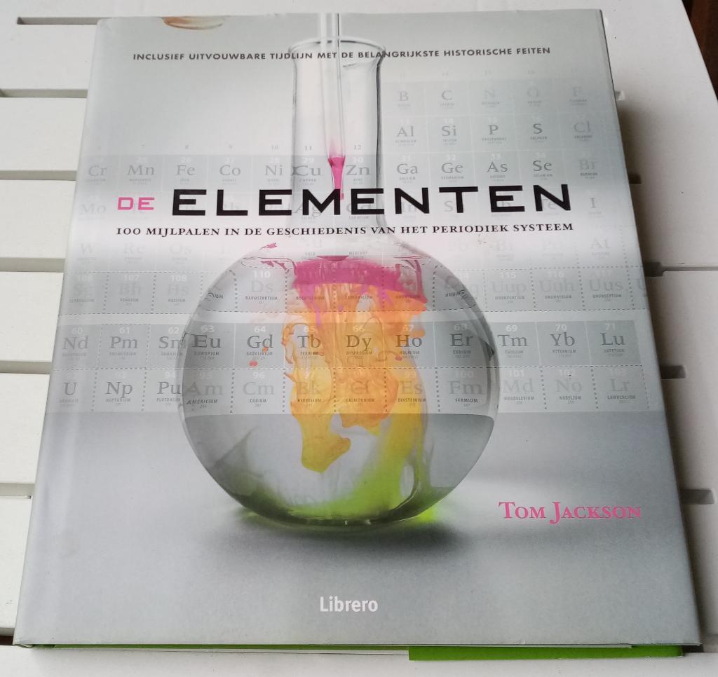 DE ELEMENTEN. Geschiedenis van het periodiek systeem, Gelezen, Tom Jackson, Ophalen of Verzenden, Natuurwetenschap