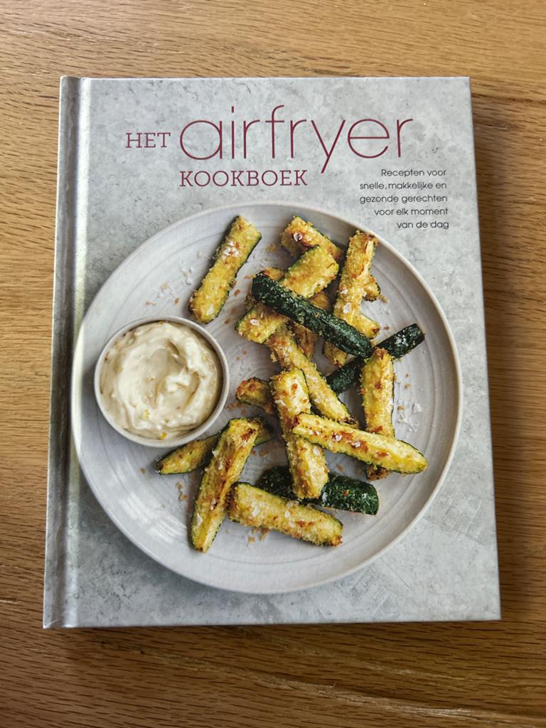 Het Airfryer Kookboek: Snelle, Makkelijke & Gezonde Recepten, Boeken, Kookboeken, Zo goed als nieuw, Voorgerechten en Soepen, Overige gebieden