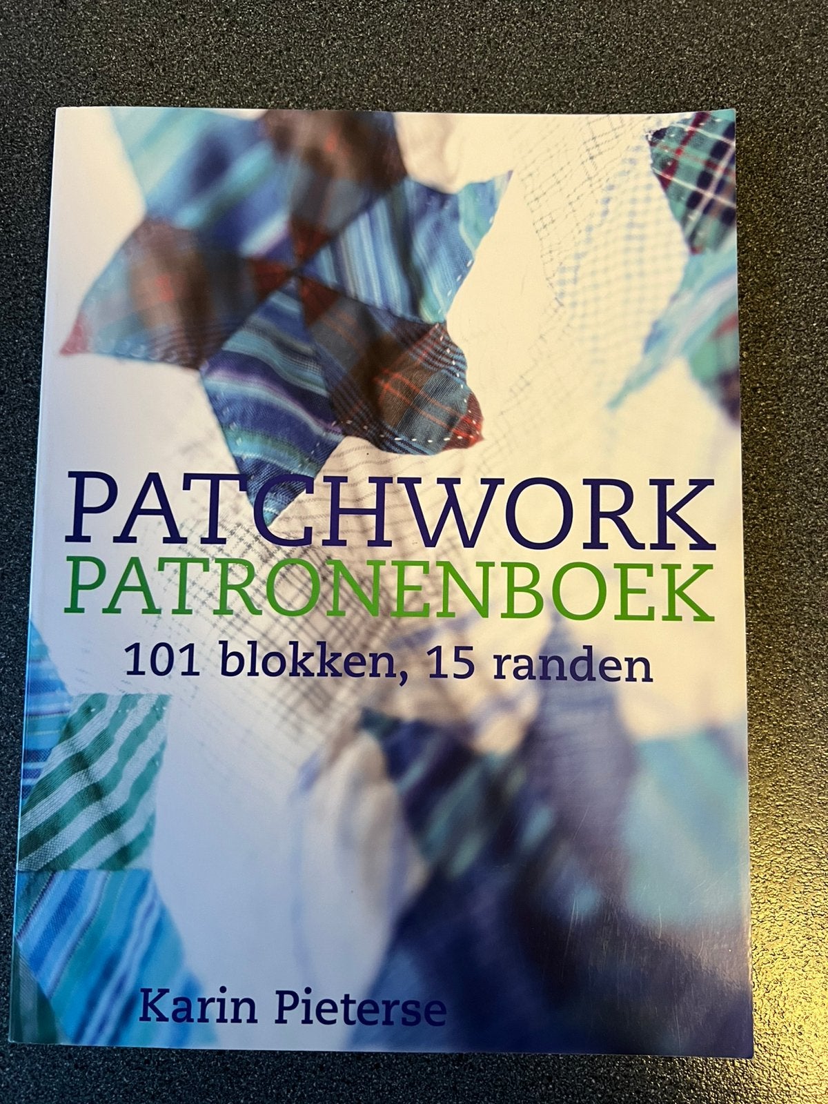 Patchwork Patronenboek Karin Pieterse., Ophalen of Verzenden