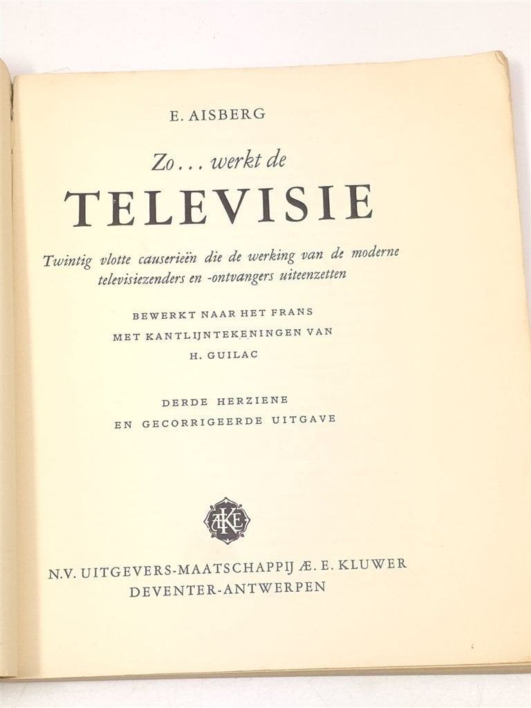 Zo Werkt de Televisie — Vintage Techniekboek 1959, Ophalen of Verzenden, Gelezen, Bouwkunde