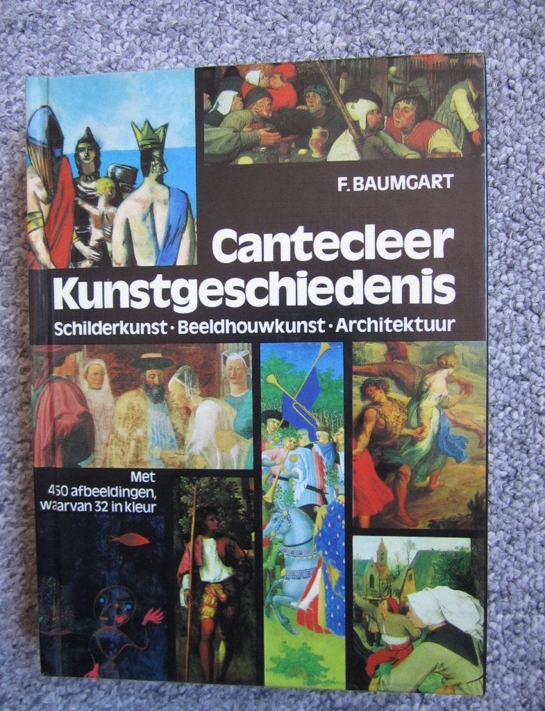 Cantecleer Kunstgeschiedenis F. Baumgart, Ophalen of Verzenden, Gelezen, F. Baumgart