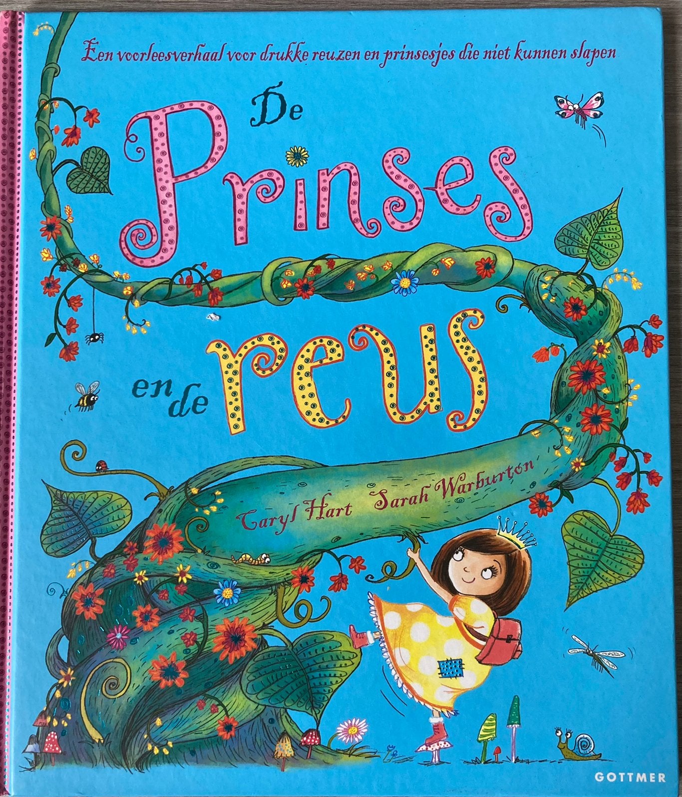 De Prinses en de REUS - Caryl Hart & Sarah Warburton, Ophalen of Verzenden, Zo goed als nieuw