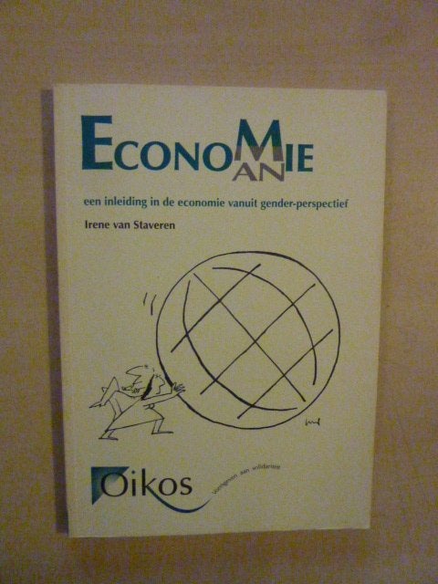 Irene van Staveren - Economie Economanie, Ophalen of Verzenden, Zo goed als nieuw, Natuurwetenschap