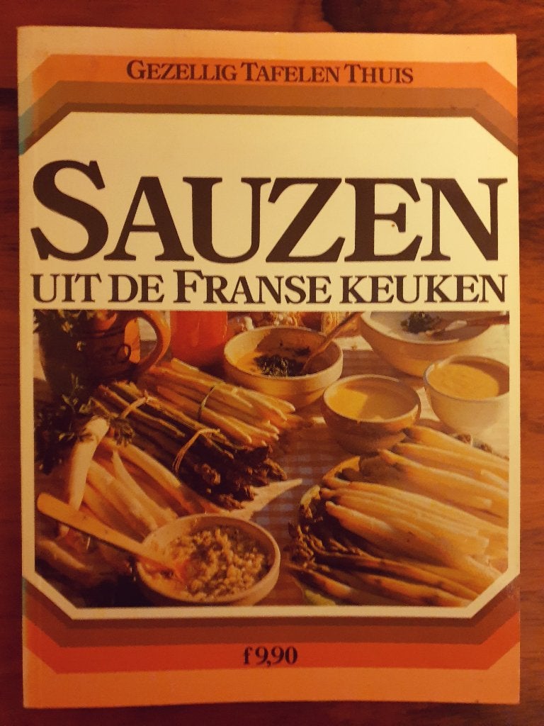 SAUZEN uit de Franse keuken 60 Bladzijden heerlijke sauzen, Ophalen of Verzenden, Zo goed als nieuw, Frankrijk, Overige typen