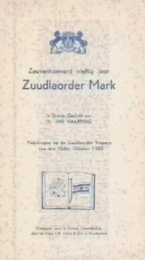 Zuidlaren Zuudlaorder Mark 750 jaor 1950., Ophalen of Verzenden, Zo goed als nieuw