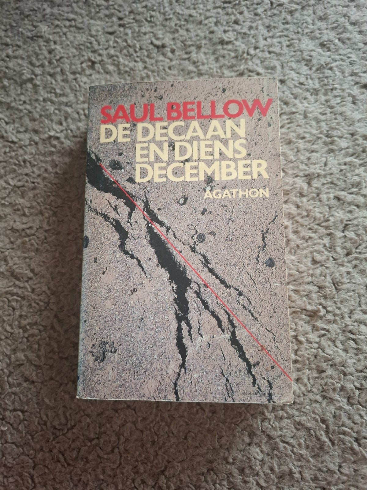 De decaan en diens december - Saul Bellow, Ophalen of Verzenden