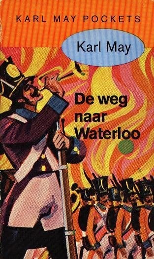 Karl May dl 31 - De weg naar Waterloo, Verzenden, Gelezen, Karl May