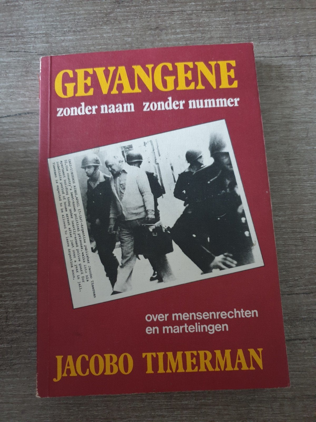 Gevangene zonder naam zonder nummer - Jacobo Timerman, Ophalen of Verzenden, Gelezen, Jacobo Timerman