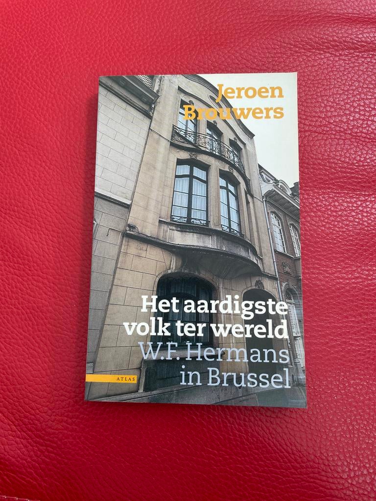 Jeroen Brouwers - Het aardigste volk ter wereld, Jeroen Brouwers, Ophalen of Verzenden, Zo goed als nieuw, Nederland