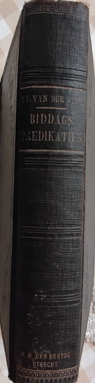 Verzameling 16 Biddags Predikatiën - Theodorus van der Groe, Ophalen of Verzenden, Gelezen, Theodorus van der Groe, Christendom | Protestants
